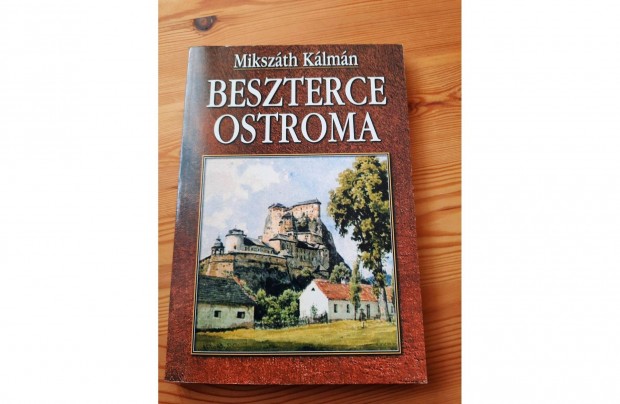 Mikszth Klmn Beszterce ostroma c. knyv elad