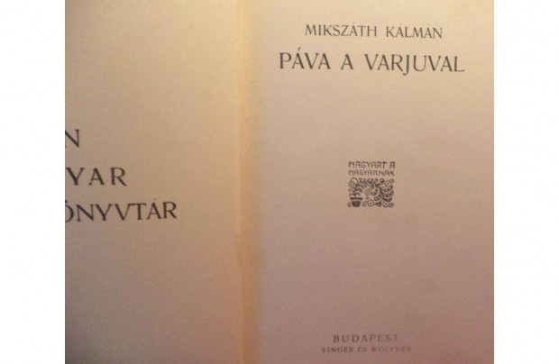 Mikszth Klmn: Pva a varjval