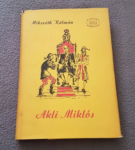 Mikszáth Kálmán - Akli Miklós könyv