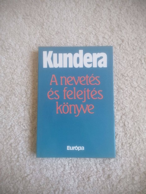 Milan Kundera: A nevets s felejts knyve