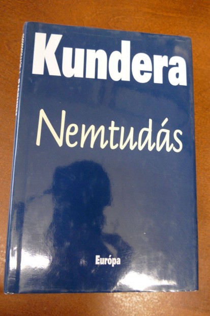 Milan Kundera : Nemtuds
