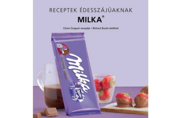 Milka - Receptek desszjaknak * 2013 * j