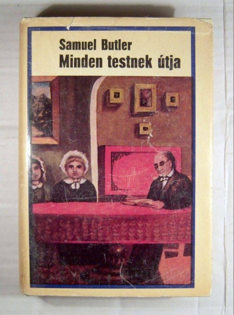 Minden Testnek tja (Samuel Butler) 1972 (3kp+tartalom)