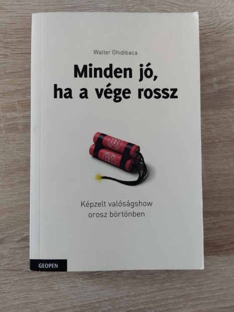 Minden j, ha a vge rossz