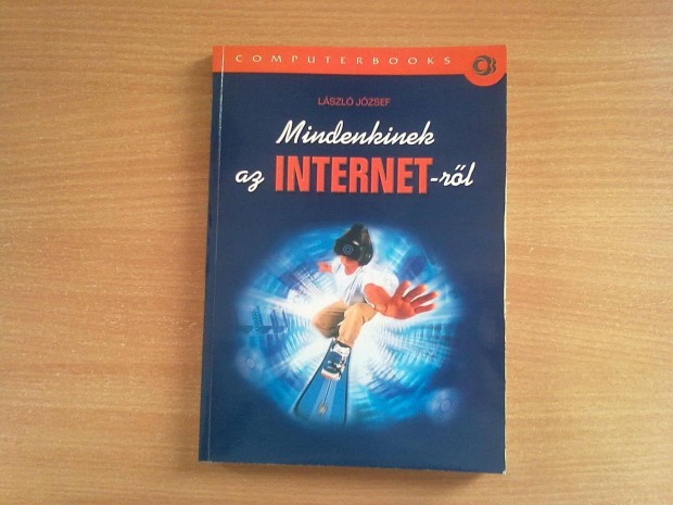 Mindenkinek az INTERNET-rl