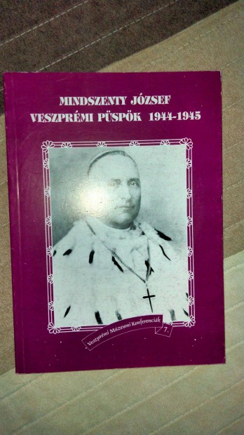 Mindszenty Jzsef veszprmi pspk 1944-1945