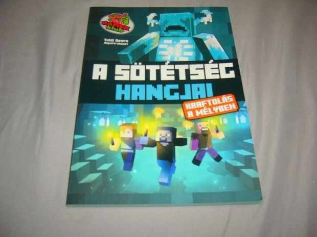 Minecraft - Toldi Bence - A sttsg hangjai + Minecraft magazin 2 db