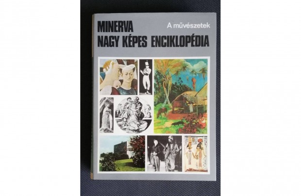 Minerva - Nagy Kpes Enciklopdia - A mvszetek