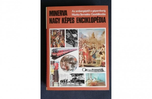 Minerva - Nagy Kpes Enciklopdia - Az embergptl a gpemberig