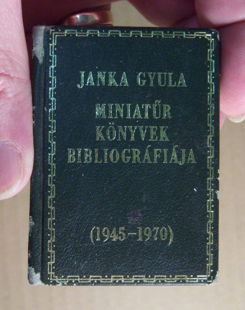 Miniatr Knyvek Bibliogrfija 1945-1970 (Janka Gyula) 1972 (minikny