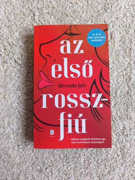 Miranda July: Az első rosszfiú