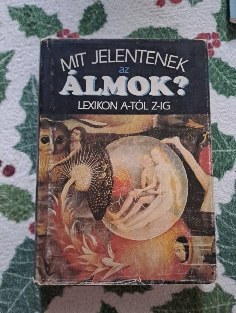 Mit jelentenek az lmok?