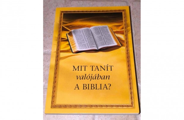 Mit tant valjban a biblia?