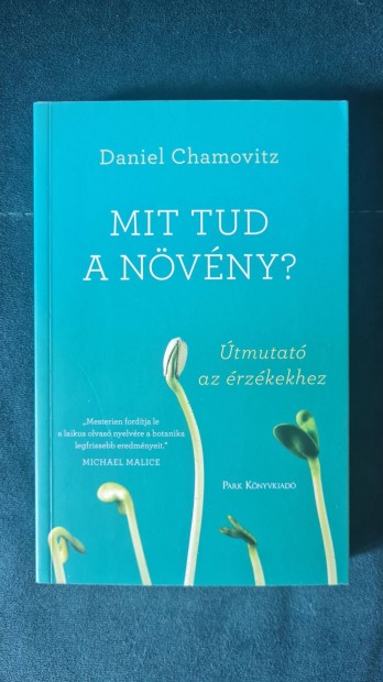 Mit tud a növény?