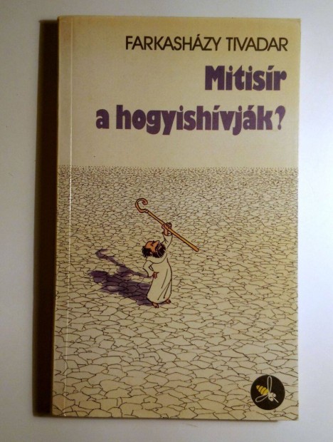 Mitisr a Hogyishvjk? (Farkashzy Tivadar) 1988 (8kp+tartalom)