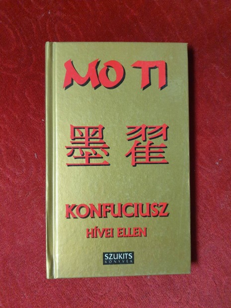 Mo Ti - Konfuciusz hvei ellen