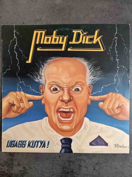 Moby Dick - Ugass Kutya! (1990, Proton), Bakelit, Hanglemez