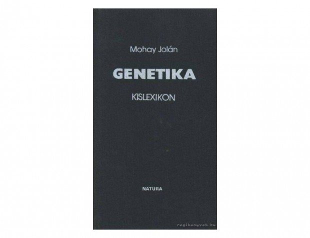 Mohay Joln - Genetika / kislexikon, jszer