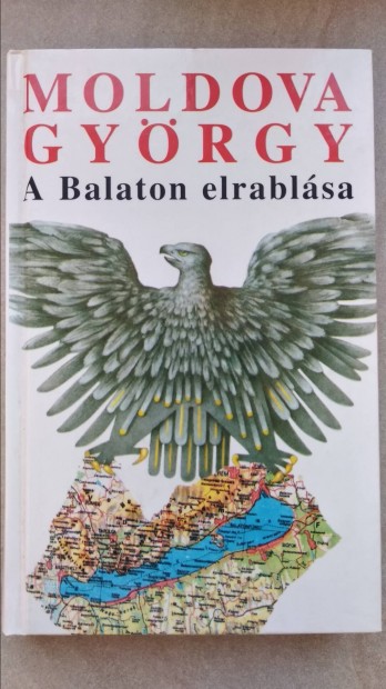 Moldova Gyrgy A Balaton elrablsa  