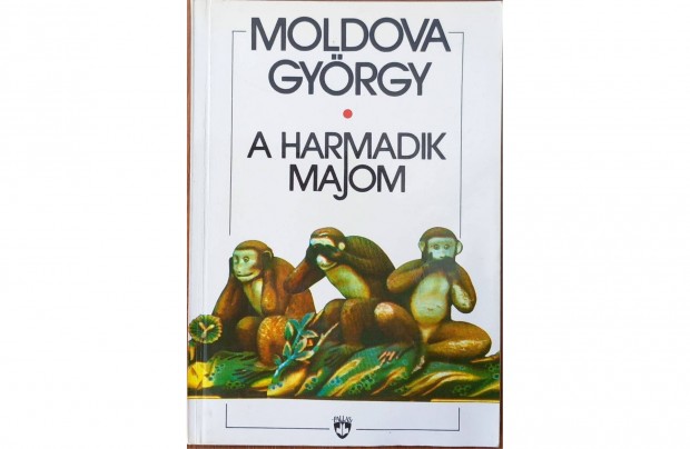 Moldova Gyrgy: A harmadik majom