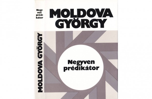 Moldova Gyrgy: Negyven prdiktor (1983. 319 oldal)