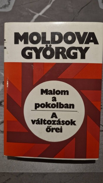 Moldova Gyrgy - Malom a pokolban, A vltozsok rei