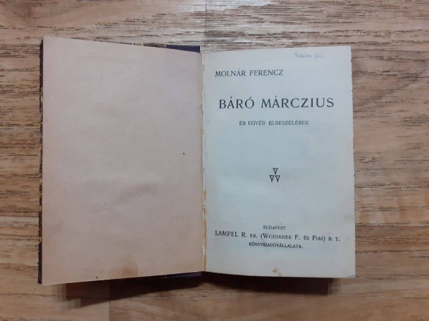 Molnr Ferencz: Br Mrczius + Pesti erklcsk + Edgar Allan Poe