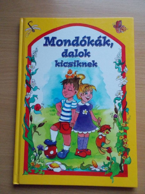 Mondkk, dalok kicsiknek (kottkkal), Csuksn B. Krisztina