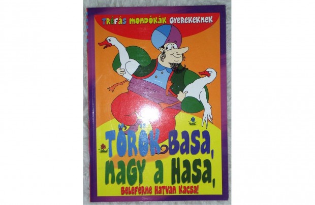 Mondks sznez Trk basa nagy a hasa