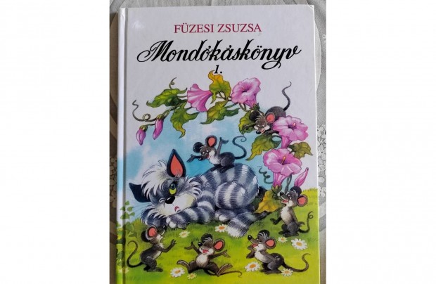 Mondókáskönyv 1. - Füzesi Zsuzsa