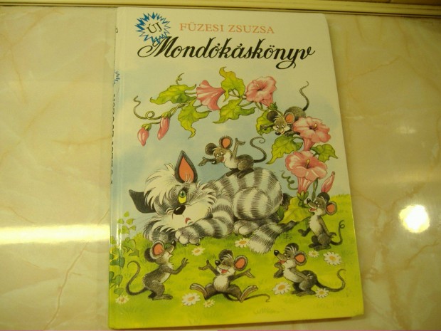 Mondksknyv Mondogatk, kiszmolk, Fzesi Zsuzsa 1992 Gyermekknyv