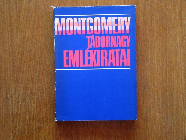 Montgomery tbornagy emlkiratai II. vilghbor