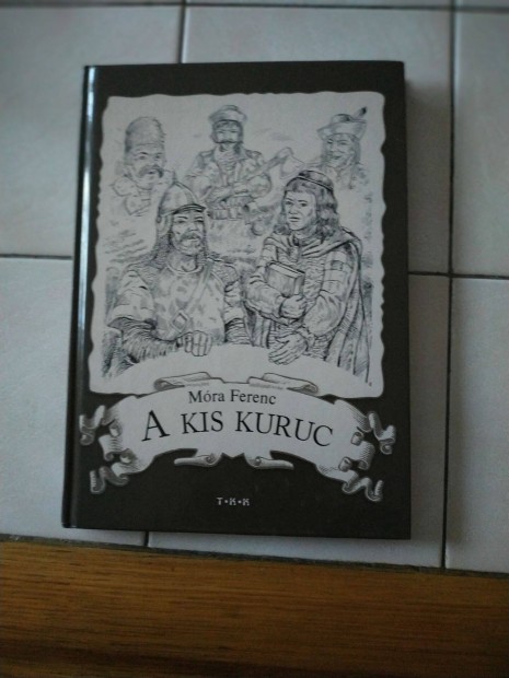 Mra Ferenc A kis kuruc