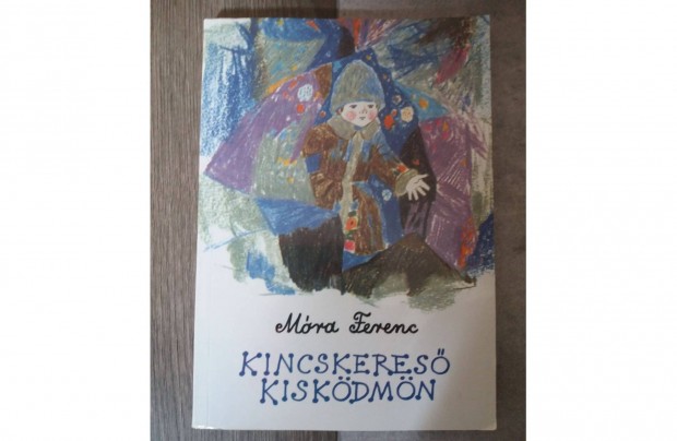 Mra Ferenc: Kincskeres Kiskdmn