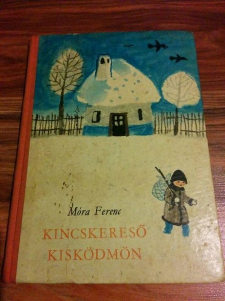 Mra Ferenc - Kincskeres kiskdmn