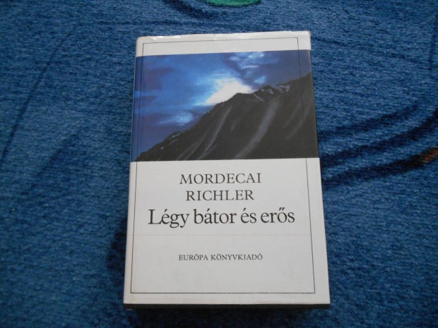 Mordecai Richler: Lgy btor s ers