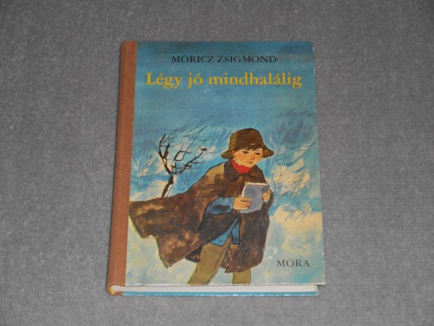 Mricz Zsigmond Lgy j mindhallig 1967-es kiads Ktelez olvasmny