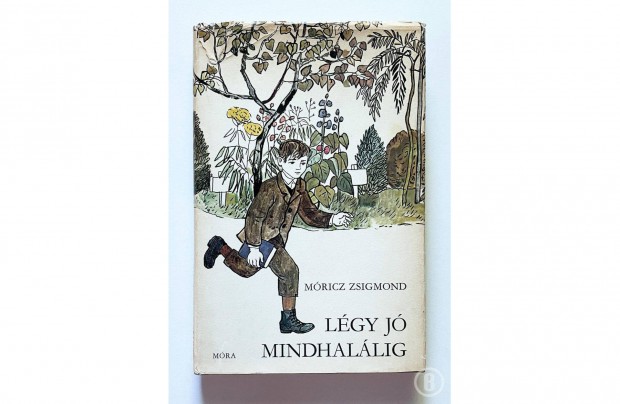 Mricz Zsigmond: Lgy j mindhallig /Csak szemlyesen!