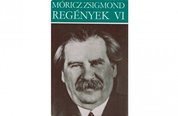 Mricz Zsigmond -Regnyek VI