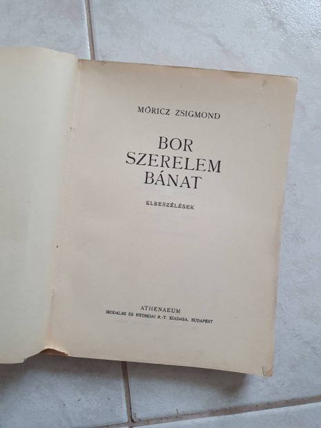 Mricz Zsigmond - Bor, szerelem, bnat elbeszlsek