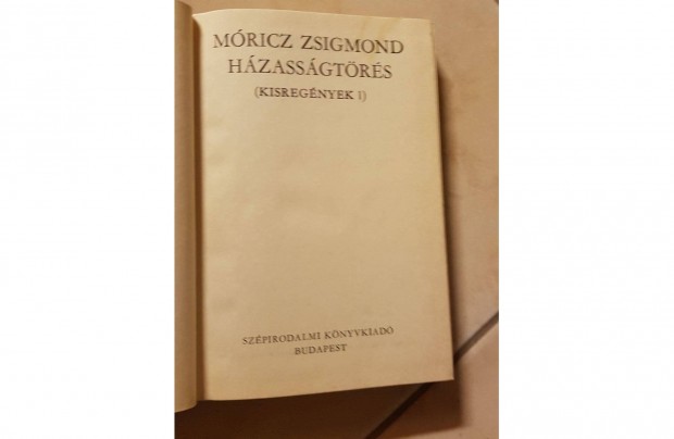Mricz Zsigmond - Hzassgtrs (Kisregnyek I)