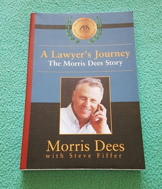 Morris Dees - A Lawyer's Journey knyv (angol nyelv)