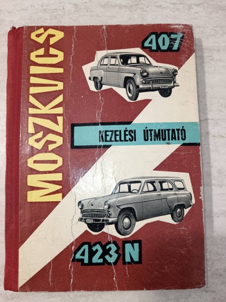 Moszkvics 407 kezelési útmutató