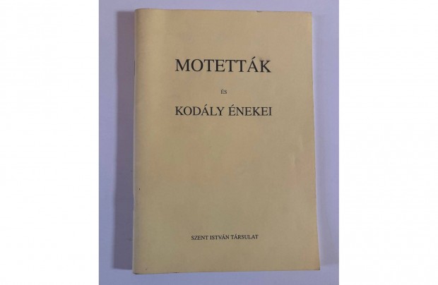 Motettk s Kodly nekei