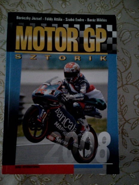 Motor GP sztorik 2008- Brczky Jzsef -Fldy Attila-Barz Mikls-Szab