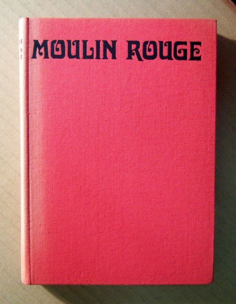 Moulin Rouge (Pierre La Mure) 1973 (8kp+tartalom)