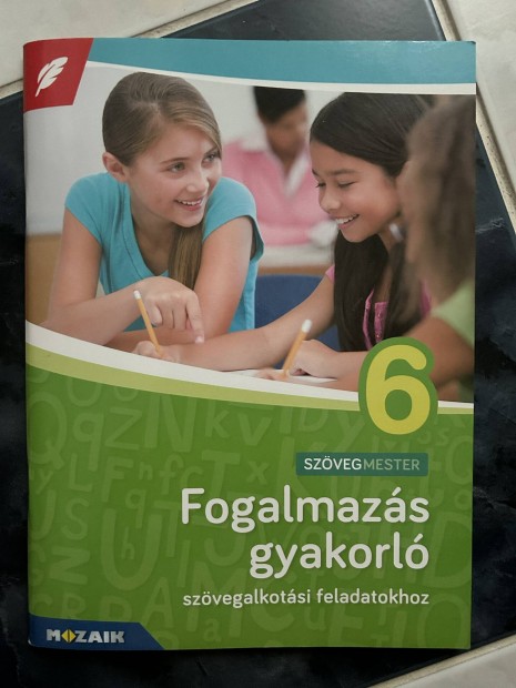 Mozaik Fogalmazs gyakorl 6