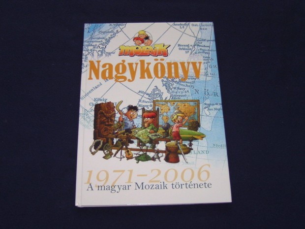 Mozaik Nagyknyv (A magyar Mozaik trtnete 1971-2006) Ritka!!!