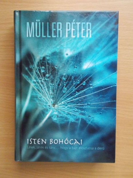 Mller Pter: Isten bohcai