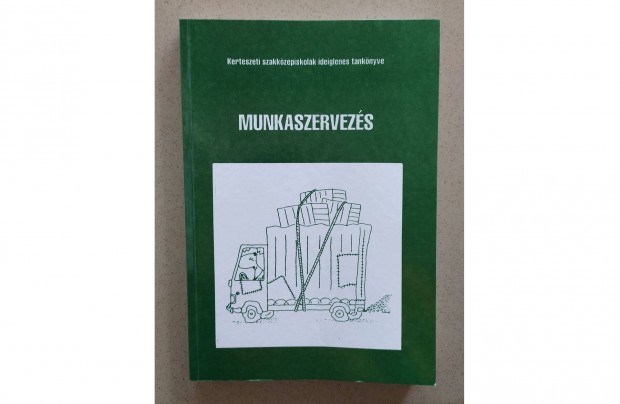 Munkaszervezs tanknyv szakknyv knyv kertsz iskola